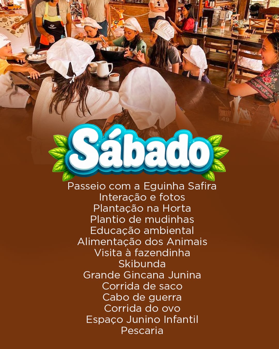 Cartaz da programação de sábado nas férias de julho