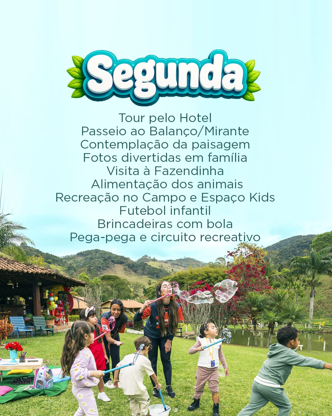Cartaz da programação de segunda-feira nas férias de julho